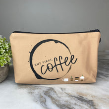 Load image into Gallery viewer, Pouch - Coffee, But First Coffee on Brown