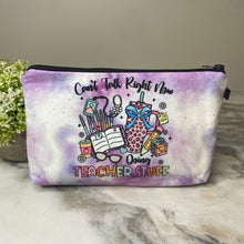 Load image into Gallery viewer, Pouch - Doing Teacher Stuff