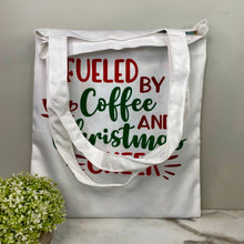 Load image into Gallery viewer, Tote Bag - Christmas - #41 - Fueled By Coffee
