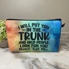 Load image into Gallery viewer, Pouch - Adult, Put You In The Trunk
