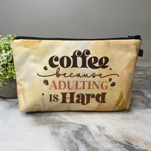 Load image into Gallery viewer, Pouch - Coffee Adulting
