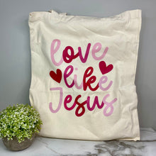 Load image into Gallery viewer, Tote Bag - Valentine’s Day - Love Like Jesus
