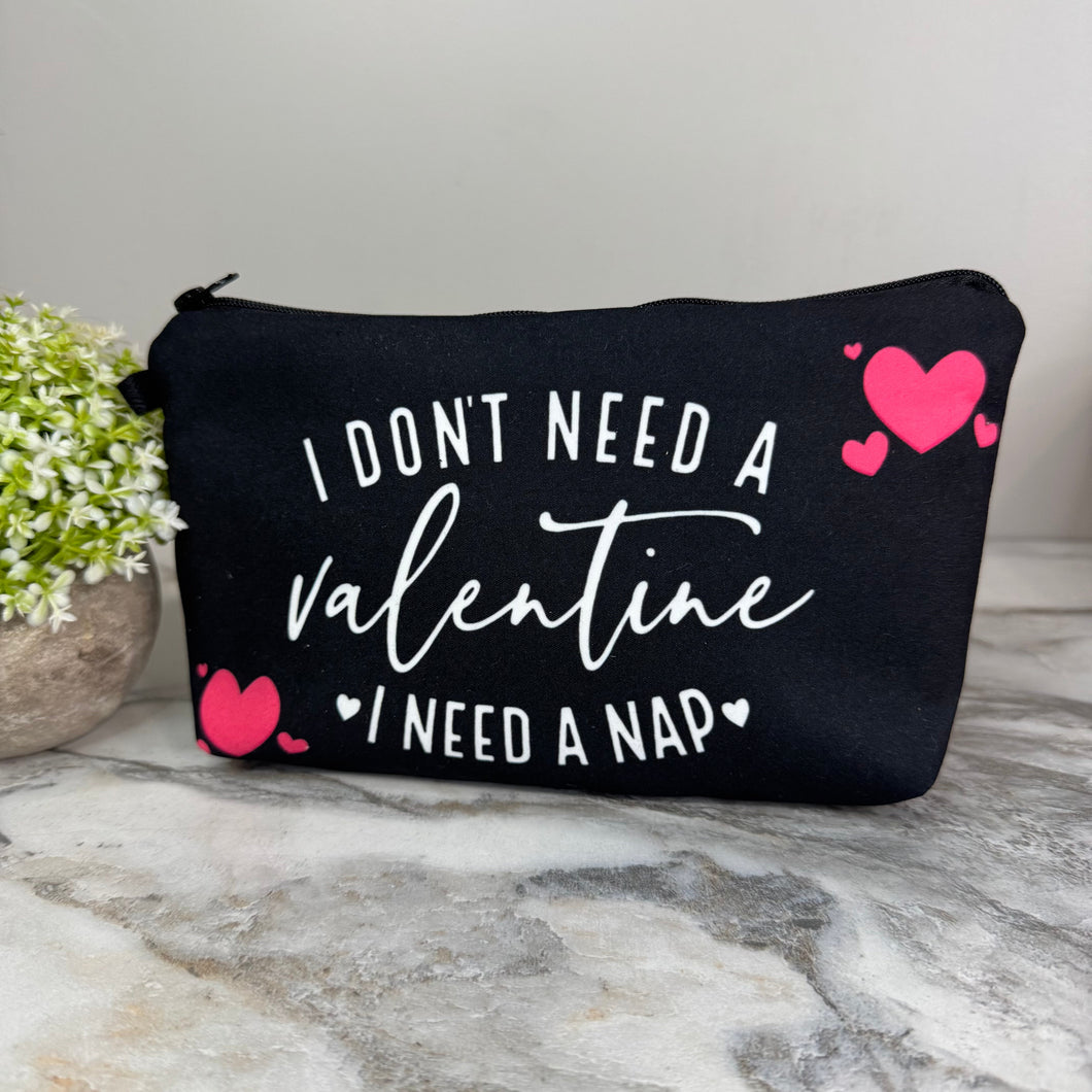 Pouch - Valentines Day - Need A Nap