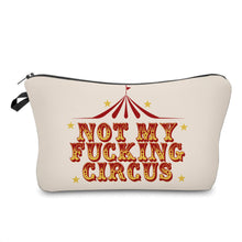 Load image into Gallery viewer, Pouch - Adult, Not My Fucking Circus
